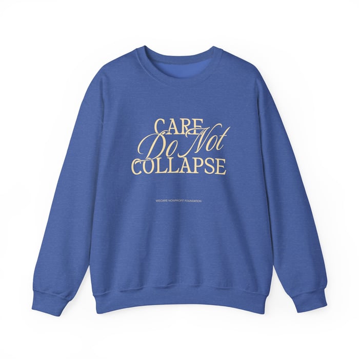 Care Do Not Collapse Unisex Heavy Blend™ Crewneck Sweatshirt image